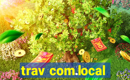 trav com.local